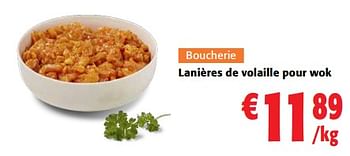 Promotions Lanières de volaille pour wok - Produit maison - Colruyt - Valide de 31/01/2024 à 13/02/2024 chez Colruyt