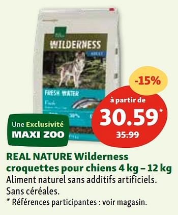 Promotions Real nature wilderness croquettes pour chiens - Real Nature - Valide de 07/02/2024 à 12/02/2024 chez Maxi Zoo