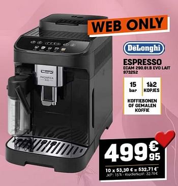 Promoties Delonghi espresso ecam 290.61.b evo lait - Delonghi - Geldig van 01/02/2024 tot 11/02/2024 bij Electro Depot
