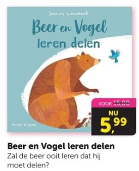 Promoties Beer en vogel leren delen - Huismerk - Boekenvoordeel - Geldig van 03/02/2024 tot 11/02/2024 bij BoekenVoordeel