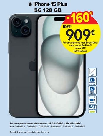 Promoties Apple iphone 15 plus 5g 128 gb - Apple - Geldig van 01/02/2024 tot 29/02/2024 bij Carrefour