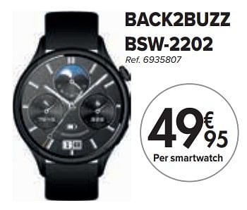 Promoties Back2buzz bsw-2202 smartwatch - Back2buzz - Geldig van 01/02/2024 tot 29/02/2024 bij Carrefour