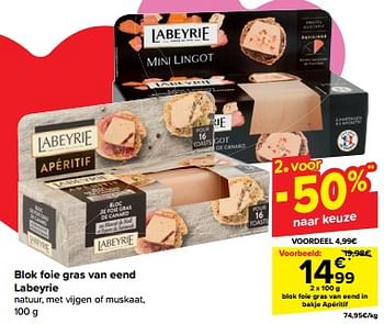 Promoties Blok foie gras van eend in bakje apéritif - Labeyrie - Geldig van 07/02/2024 tot 19/02/2024 bij Carrefour