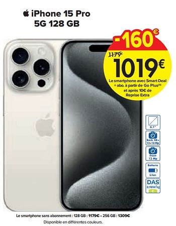 Promotions Apple iphone 15 pro 5g 128 gb - Apple - Valide de 01/02/2024 à 29/02/2024 chez Carrefour