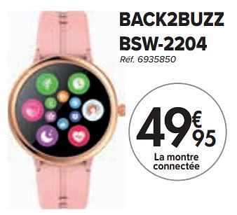Promotions Back2buzz bsw-2204 montre connectée - Back2buzz - Valide de 01/02/2024 à 29/02/2024 chez Carrefour