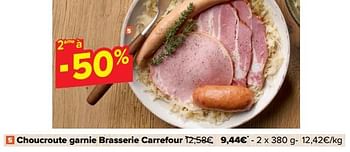 Promotions Choucroute garnie brasserie carrefour - Produit maison - Carrefour  - Valide de 07/02/2024 à 19/02/2024 chez Carrefour