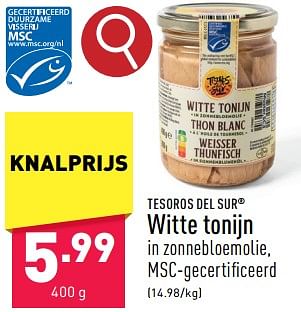 Promoties Witte tonijn - TESOROS DEL SUR - Geldig van 12/02/2024 tot 17/02/2024 bij Aldi