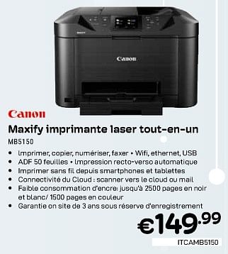 Promotions Canon maxify imprimante laser tout-en-un mb5150 - Canon - Valide de 01/02/2024 à 29/02/2024 chez Compudeals