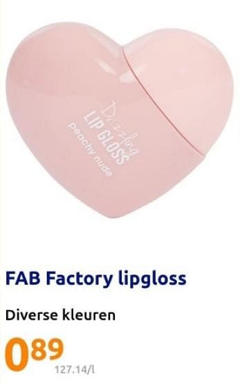 Promoties Fab factory lipgloss - Fab Factory - Geldig van 07/02/2024 tot 13/02/2024 bij Action