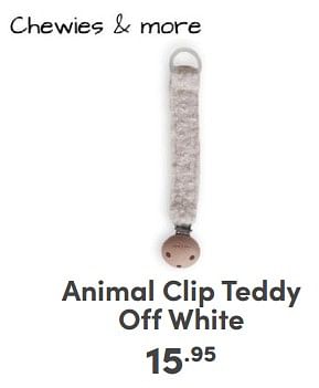Promoties Animal clip teddy off white - Chewies & More - Geldig van 11/02/2024 tot 17/02/2024 bij Baby & Tiener Megastore