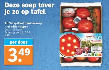 Promoties Ah verspakket tomatensoep met witte stippen - Huismerk - Albert Heijn - Geldig van 11/02/2024 tot 18/02/2024 bij Albert Heijn