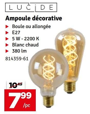 Promotions Ampoule décorative - Lucide - Valide de 13/02/2024 à 22/02/2024 chez Mr. Bricolage