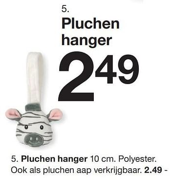 Promotions Pluchen hanger - Produit maison - Zeeman  - Valide de 07/02/2024 à 30/06/2024 chez Zeeman