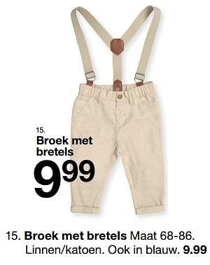 Promotions Broek met bretels - Produit maison - Zeeman  - Valide de 07/02/2024 à 30/06/2024 chez Zeeman