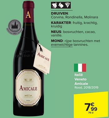 Promoties Italië veneto amicale rood, 2018-2019 - Rode wijnen - Geldig van 14/02/2024 tot 27/02/2024 bij Carrefour Express