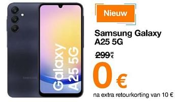 Promoties Samsung galaxy a25 5g - Samsung - Geldig van 01/02/2024 tot 19/02/2024 bij Orange