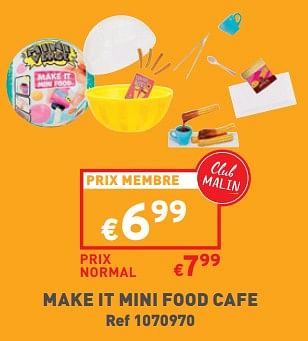 Promotions Make it mini food cafe - MGA Entertainment - Valide de 14/02/2024 à 19/02/2024 chez Trafic