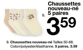 Promotions Chaussettes nouveau-né - Produit maison - Zeeman  - Valide de 07/02/2024 à 30/06/2024 chez Zeeman