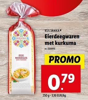 Promoties Eierdeegwaren met kurkuma - Kuljanka - Geldig van 21/02/2024 tot 27/02/2024 bij Lidl