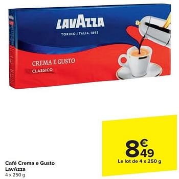 Promotions Café crema e gusto lavazza - Lavazza - Valide de 14/02/2024 à 20/02/2024 chez Carrefour