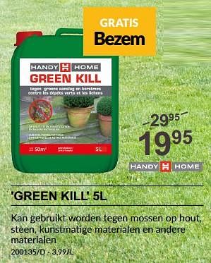 Promoties green kill - Huismerk - HandyHome - Geldig van 01/02/2024 tot 18/02/2024 bij HandyHome