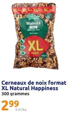 Promotions Cerneaux de noix format xl natural happiness - Natural Happiness - Valide de 14/02/2024 à 20/02/2024 chez Action