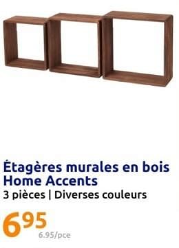 Promotions Etagéres muralesen bois home accents - Home Accents - Valide de 14/02/2024 à 20/02/2024 chez Action