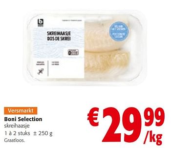 Promotions Boni selection skreihaasje - Boni - Valide de 14/02/2024 à 27/02/2024 chez Colruyt