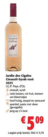 Promotions Jardin des cigales cinsault-syrah rosé 2023 i.g.p. pays d’oc - Vins rosé - Valide de 14/02/2024 à 27/02/2024 chez Colruyt