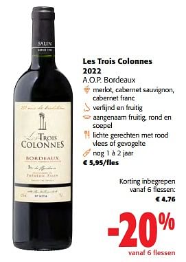 Promoties Les trois colonnes 2022 a.o.p. bordeaux - Rode wijnen - Geldig van 14/02/2024 tot 27/02/2024 bij Colruyt