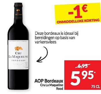 Promoties Aop bordeaux cru la maqueline - Rode wijnen - Geldig van 20/02/2024 tot 25/02/2024 bij Intermarche