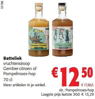 Promoties Batteliek vruchtensiroop gember-citroen of pompelmoes-hop - Batteliek - Geldig van 14/02/2024 tot 27/02/2024 bij Colruyt