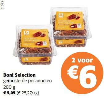 Promoties Boni selection geroosterde pecannoten - Boni - Geldig van 14/02/2024 tot 27/02/2024 bij Colruyt
