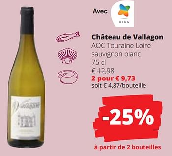 Promotions Château de vallagon aoc touraine loire sauvignon blanc - Vins blancs - Valide de 15/02/2024 à 28/02/2024 chez Spar (Colruytgroup)