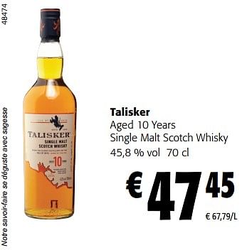 Promotions Talisker aged 10 years single malt scotch whisky - Talisker - Valide de 14/02/2024 à 27/02/2024 chez Colruyt