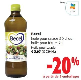 Promotions Becel huile pour salade ou huile pour friture - Becel - Valide de 14/02/2024 à 27/02/2024 chez Colruyt