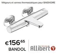 Promotions Mitigeurs et vannes thermostatiques pour baignoire bandol - Allibert - Valide de 23/02/2024 à 30/06/2024 chez Euro Shop
