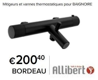 Promoties Mitigeurs et vannes thermostatiques pour baignoire bordeau - Allibert - Geldig van 23/02/2024 tot 30/06/2024 bij Euro Shop