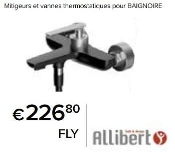 Promoties Mitigeurs et vannes thermostatiques pour baignoire fly - Allibert - Geldig van 23/02/2024 tot 30/06/2024 bij Euro Shop