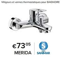 Promotions Mitigeurs et vannes thermostatiques pour baignoire merida - Sanimar - Valide de 23/02/2024 à 30/06/2024 chez Euro Shop
