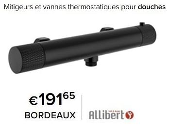 Promoties Mitigeurs et vannes thermostatiques pour douches bordeaux - Allibert - Geldig van 23/02/2024 tot 30/06/2024 bij Euro Shop