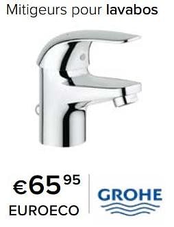 Promoties Mitigeurs pour lavabos euroeco - Grohe - Geldig van 23/02/2024 tot 30/06/2024 bij Euro Shop