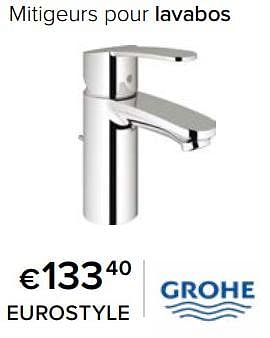 Promoties Mitigeurs pour lavabos eurostyle - Grohe - Geldig van 23/02/2024 tot 30/06/2024 bij Euro Shop