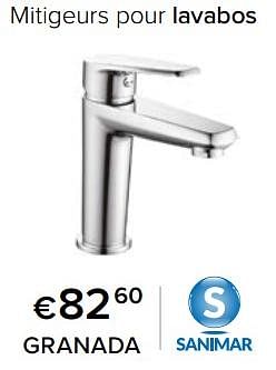 Promoties Mitigeurs pour lavabos granada - Sanimar - Geldig van 23/02/2024 tot 30/06/2024 bij Euro Shop