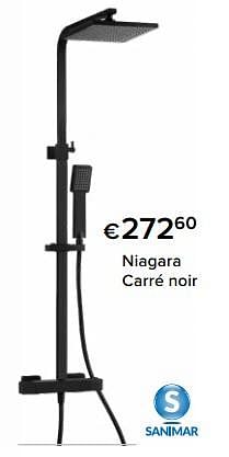 Promoties Niagara carré noir - Sanimar - Geldig van 23/02/2024 tot 30/06/2024 bij Euro Shop