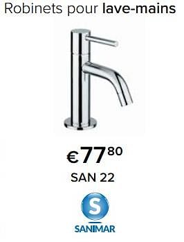 Promotions Robinets pour lave-mains san 22 - Sanimar - Valide de 23/02/2024 à 30/06/2024 chez Euro Shop