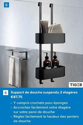 Promotions Support de douche suspendu 2 étagères - Tiger - Valide de 23/02/2024 à 30/06/2024 chez Euro Shop