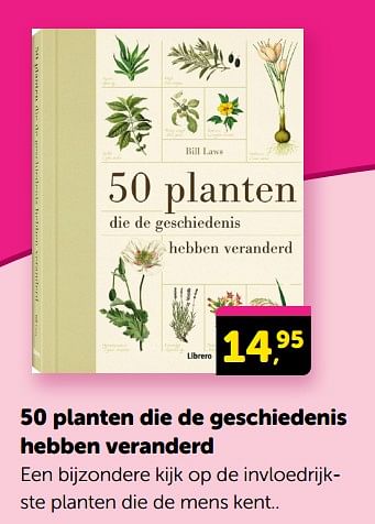 Promoties 50 planten die de geschiedenis hebben veranderd - Huismerk - Boekenvoordeel - Geldig van 17/02/2024 tot 25/02/2024 bij BoekenVoordeel