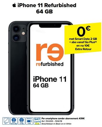 Promotions Apple iphone 11 Refurbished 64 GB - Apple - Valide de 21/02/2024 à 03/04/2024 chez Carrefour