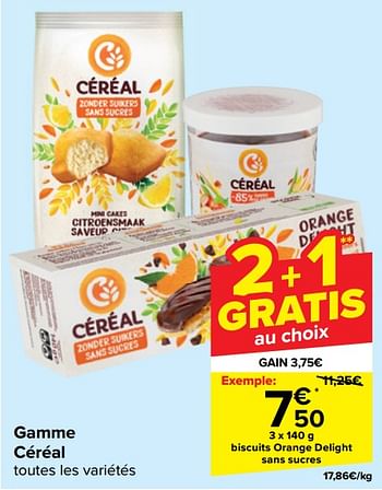 Promotions Biscuits orange delight sans sucres - Céréal - Valide de 21/02/2024 à 03/04/2024 chez Carrefour